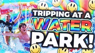 Acid Trip At A Water Park