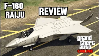 Reviewing the F-160 Raiju in GTA online