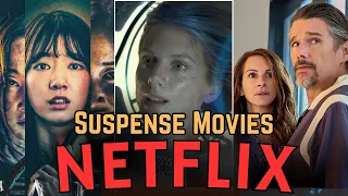 10 MINDBLOWING! Suspense Thriller Movies to Watch on Netflix 2024