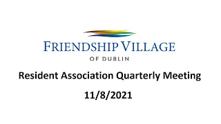 Quarterly Resident Meeting - 11/8/2021