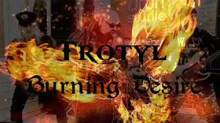 Trotyl  Burning Desire Тротил