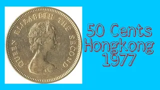 50 Cents Hongkong Coin 1977 Coin Value Update