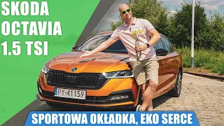 Skoda Octavia Sportline 1.5 Tsi 150KM 2023. Sportowa okładka, Eko serce!