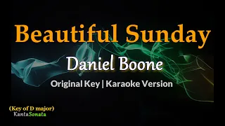 Beautiful Sunday - Daniel Boone (Original Key Karaoke Version)