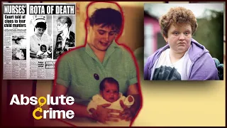 The Nurse That Killed 4 Children And Almost 9 Others (Female Serial Killers) | Absolute Crime