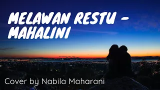 Rumah Lagu : Melawan restu - Mahalini. Cover + Lirik by Nabila Maharani