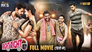 Right Right (राइट राइट) Latest Hindi Full Movie 4K | Sumanth Ashwin | Pooja Jhaveri | Indian Films