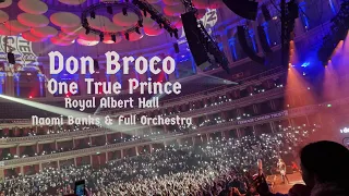 DON BROCO One True Prince ROYAL ALBERT HALL Live Naomi Banks & Full Orchestra Teenage Cancert Trust