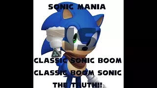 Sonic Theory Sonic Mania is Sonic Boom? Sega Lied To Us ALL!