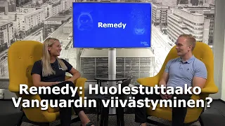 Remedy: Huolestuttaako Vanguardin viivästyminen?