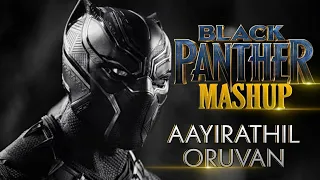 Black panther Mashup | Aayirathil Oruvan | Tamil | celebration of life