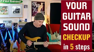 Guitar Junkie Ep.27 - Your Guitar Sound - Checkup in 5 Steps