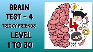 Brain Test - 4 Tricky Friends Levels 1 to 30 Walkthrough Solution | hindi | Latest...