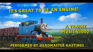 🎵 It's Great to Be an Engine | CGI Trainz Music Video | Headmaster Hastings Cover 🎵