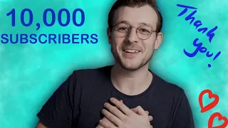 Your Questions Answered! 10,000 SUBSCRIBERS. THANK YOU!