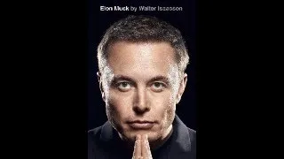 Elon Musk by Walter Isaacson audiobook chapters 1-53