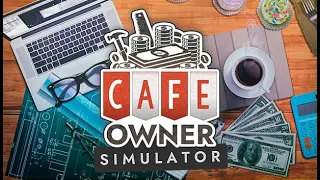 Building a Café Shop From The Ground Up - Café Owner Simulator