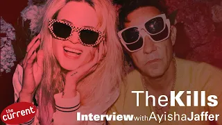 The Kills -- Interview for The Current