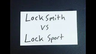 [40] Locksmith vs Locksport - My Thoughts