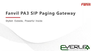 Fanvil PA3 Paging Gateway Technical Overview