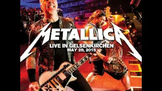 Metallica Live Gelserkirchen, Germany 2015/05/29 (Full Audio LiveMet)