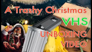 A Trashy Christmas VHS Unboxing Video #5 - VHS Tapes XMAS