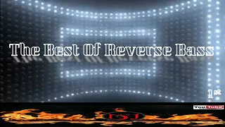 The Best Of Reverse Bass 1 st  - Mix masterDjFaber
