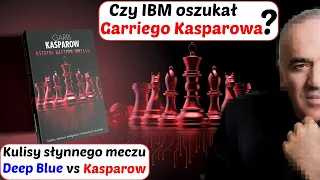 SZACHY 320# OSTATNI BASTION UMYSŁU Garri Kasparow, nowa książka  Insignis Media, IBM Deep Blue, SI