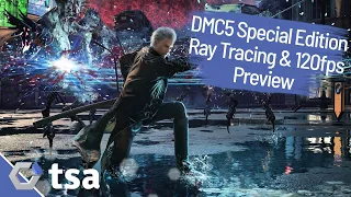 Devil May Cry 5 Special Edition – PS5 Ray Tracing and 120fps mode preview