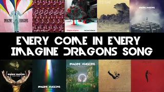 Every Come in Every Imagine Dragons Song