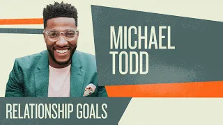 Relationship Goals | How To Win at Dating, Sex, and Marriage | Mike Todd