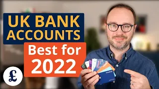The Best UK Bank Accounts for 2022