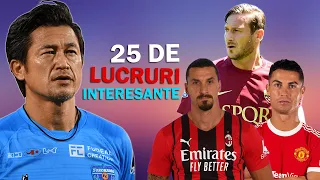 TOP 25 de LUCRURI INCREDIBILE din  FOTBAL