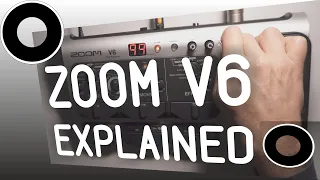 ZOOM V6 HANDS ON EXPLAINED - ALL FUNCTIONS REVIEW