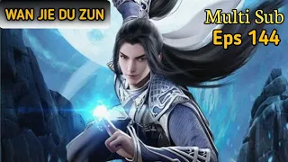 LORD LIN FENG TOMB OF THE GODS - Donghua #WJDZ Eps 144 Sub Indo