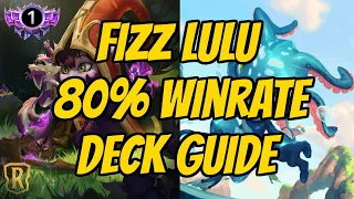 80% win rate in Masters | Fizz Lulu deck guide | Legends of Runeterra