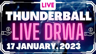The National Lottery Thunderball Draw Results - From Tuesday 17 January 2023