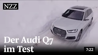 Der neue Audi Q7 im Test - NZZ in Fahrt