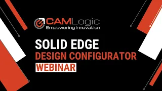 Solid Edge Design Configurator Webinar