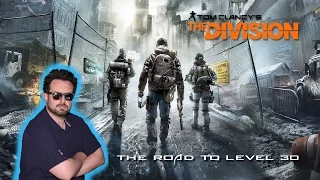 The Division | The Road to Level 30 w/ Guest Star MykGoesGaming | PS4