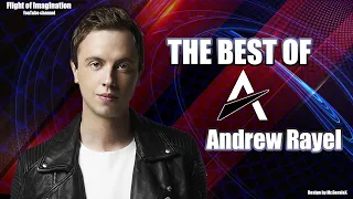 The Best of Andrew Rayel | Top 30 tracks mixed by Flight of Imagination