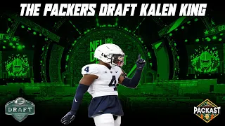 The Packers Draft Kalen King Reaction & Breakdown