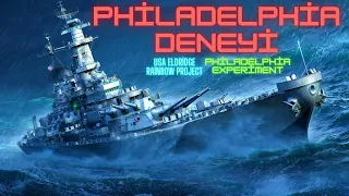 PHILADELPHIA DENEYİ #PhiladelphiaDeneyi #RainbowProject #GökkuşağıProjesi  #PARANORMAL #Işınlanma