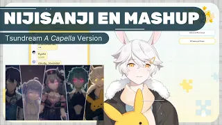 【A Capella】 NIJISANJI EN Song Mashup ft. Tsunderia Dream 【Tsundream】