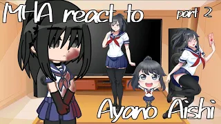 LOV + Hawks react to Ayano Aishi from Yandere Simulator 🔪❣️ ||part 2|| (read desc.)