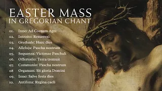 Mass in Gregorian Chant: Missa de Solemnitate Paschali (Easter Mass)