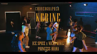 Choreographer x Kerine | Princess Diana x Nicki Minaj - Princess Diana