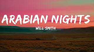Will Smith - Arabian Nights (Lyrics)  | Deepak Lyric