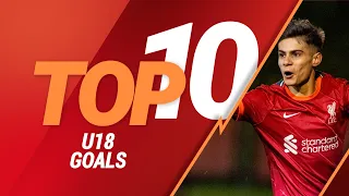 Top 10 Liverpool Under-18 goals 2021/22: Cannonier, Blair, Musialowski