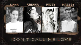 Don't Call Me Angel x Bad At Love | MASHUP feat. Ariana Grande, Miley Cyrus, Lana Del Rey & Halsey!